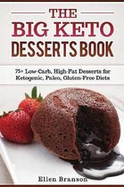 The Big Keto Desserts Book