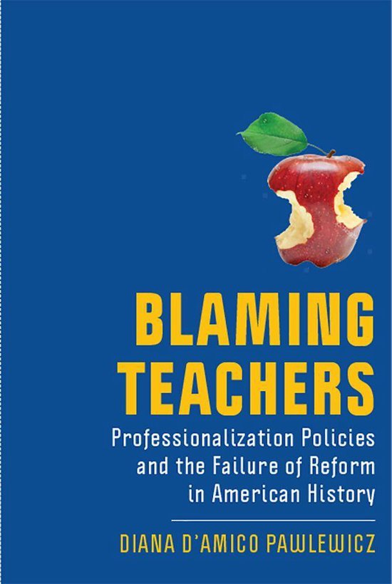 New Directions in the History of Education - Blaming Teacher ... - cover