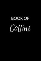 Book of Collins: A Gratitude Journal Notebook for Women or Girls with the name Collins - Beautiful Elegant Bold & Personalized - An App