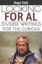 Looking for Al: Diverse Writings for the Curious