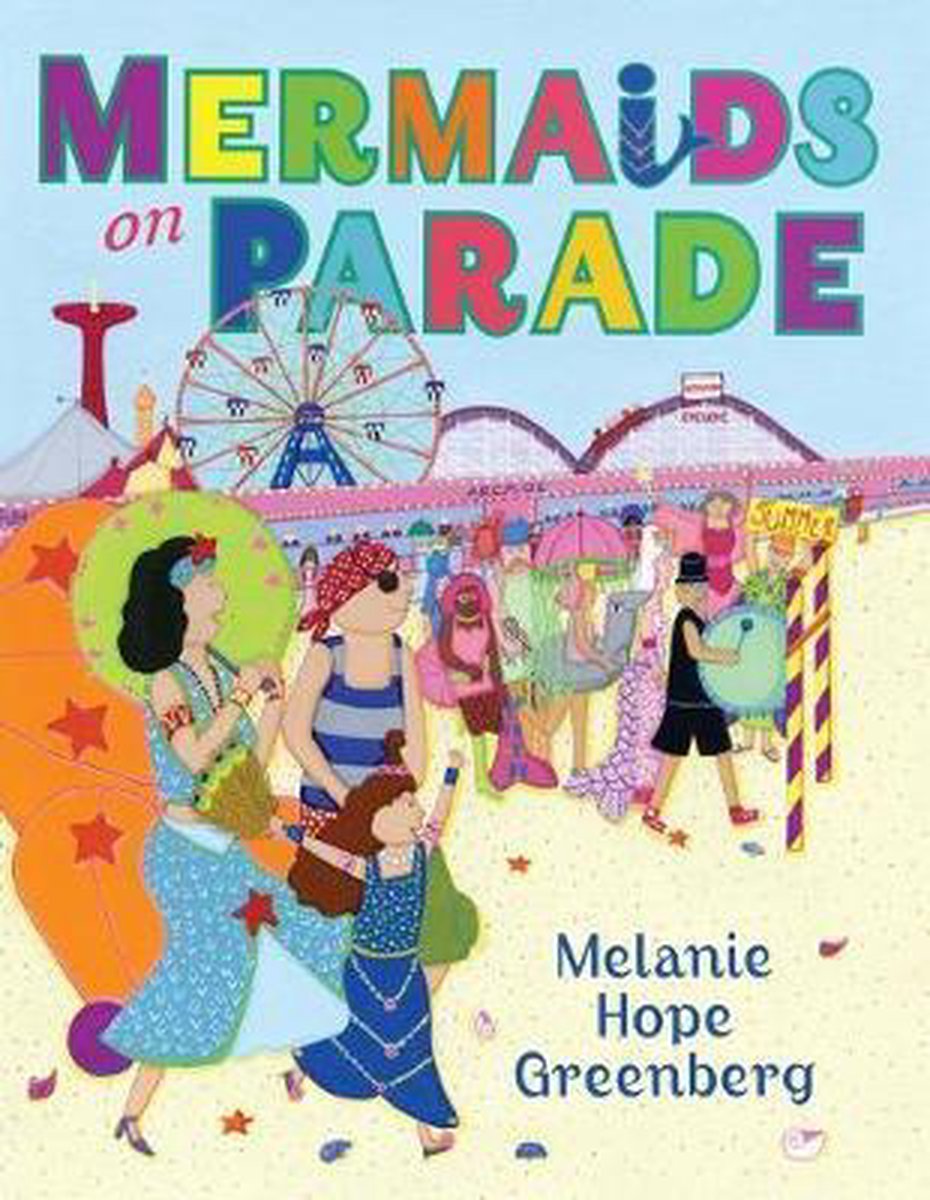 Mermaids On Parade van Melanie Hope Greenberg