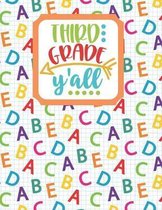 Third Grade Y'all: Back to School Notebook-Drawing and Writing for Younger school-aged kids with dotted-line pages