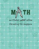 Math Mistakes Allow Thinking To Happen: Green Grid Pattern Teacher Journal Planner Notebook Organizer - Daily Weekly Monthly Annual Activities Calenda