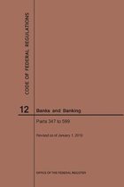 Code of Federal Regulations Title 12, Banks and Banking, Parts 500-599, 2019