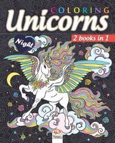 Coloring Unicorns - 2 books in 1 - night