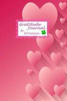 Gratitude Journal For Women: A 52 Week Gratitude Notebook with Best Moment, Grateful, Thankful and Notes, Guide To Choosing The Positivity and Happ