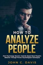 How To Analyze People: Dark Psychology Secrets