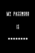 My Password Is ********: Premium Password Book