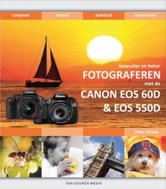 Cover van het boek 'Fotograferen met de Canon EOS 60d en 550d' van  Dhaeze