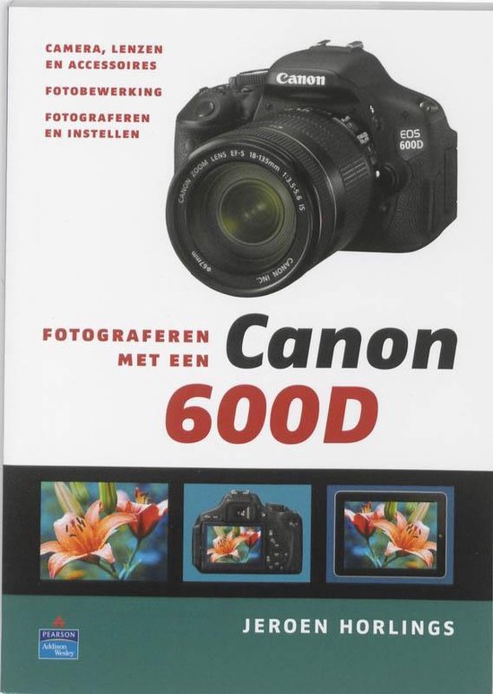 Cover van het boek 'Fotograferen met een Canon 600D' van Jeroen Horlings