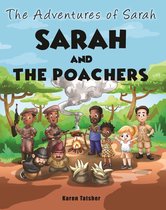 The Adventures of Sarah 1 - Sarah and the Poachers