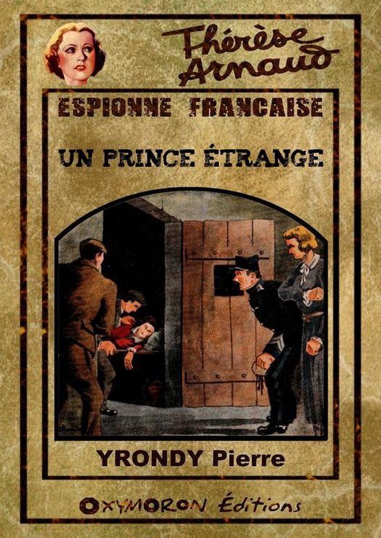 Thérèse Arnaud, espionne française 27 - Un prince étrang ... - cover