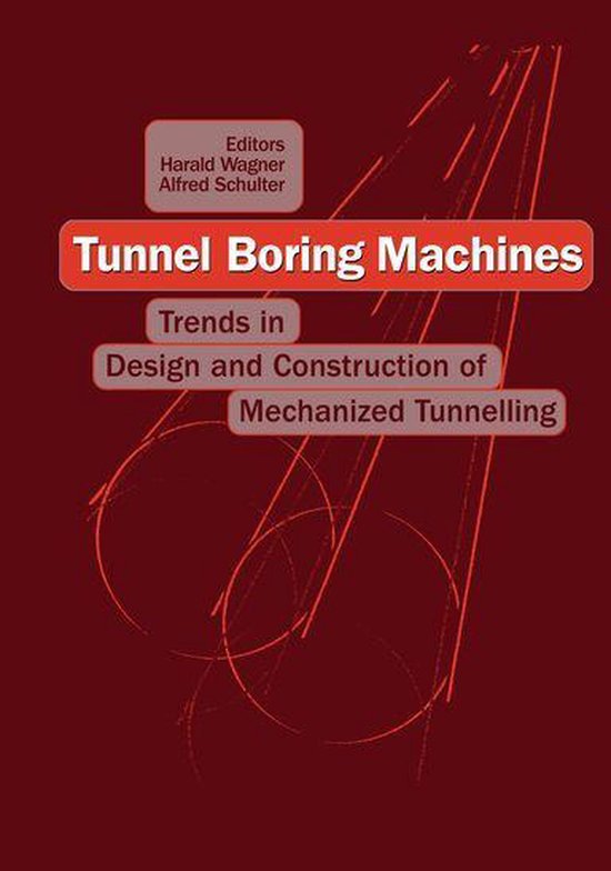 Tunnel Boring Machines: Trends in Design and Construction of ... - cover