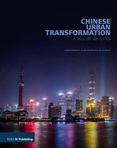 Chinese Urban Transformation