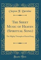 The Sheet Music of Heaven (Spiritual Song)