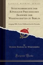 Sitzungsberichte Der Königlich Preussischen Akademie Der Wissenschaften Zu Berlin