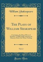 The Plays of William Shakspear, Vol. 2