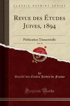 Revue Des Études Juives, 1894, Vol. 28