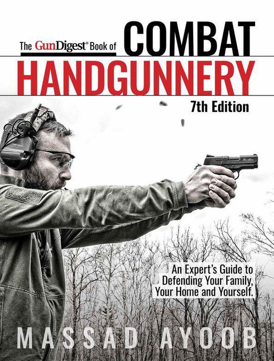 The Gun Digest Book of Combat Handgunnery, 7th Edition - cover