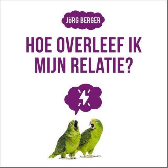 Hoe overleef ik mijn relatie? - cover