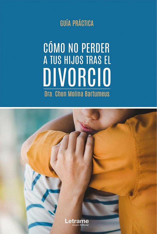 Cómo no perder a tus hijos tras el divorcio - cover
