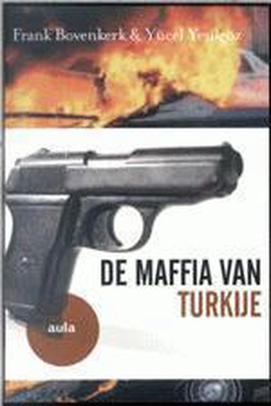 Cover van het boek 'De maffia van Turkije' van F. Bovenkerk en Frank Bovenkerk