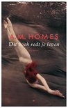 Dit boek redt je leven - A.M. Homes