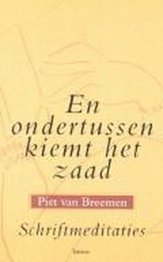 Cover van het boek 'En ondertussen kiemt het zaad'