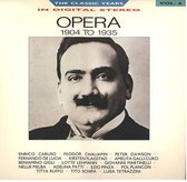 Opera 1904 to 1935