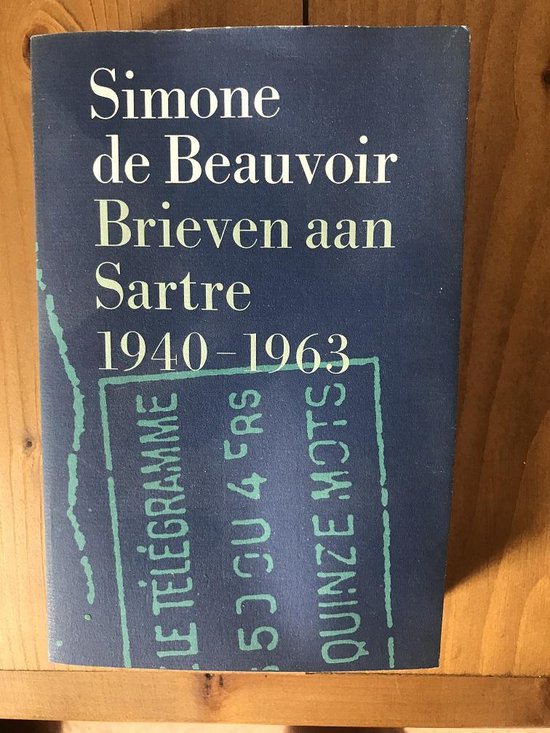 9789026958588 - 1940-1963 Brieven aan sartre - Beauvoir
