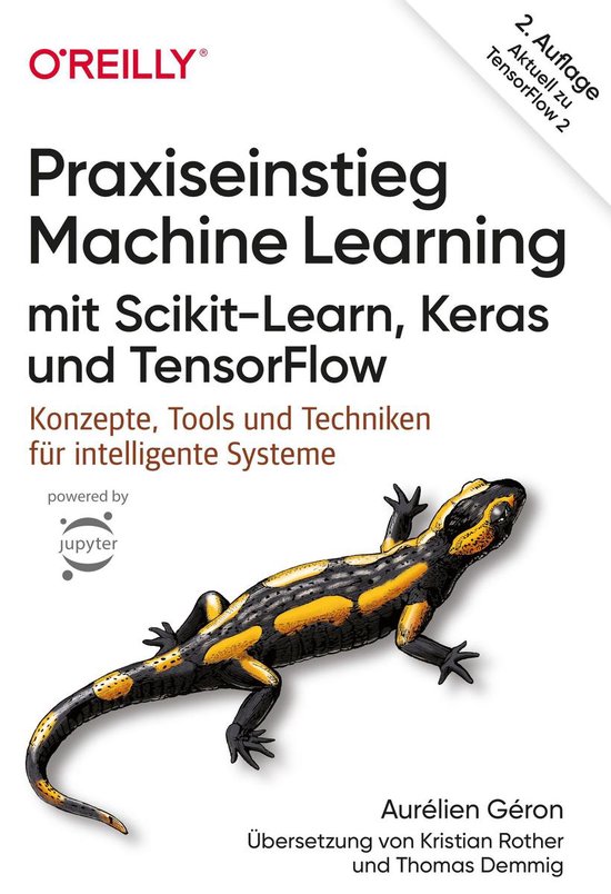 Praxiseinstieg Machine Learning mit Scikit-Learn, Keras und TensorFlow ...