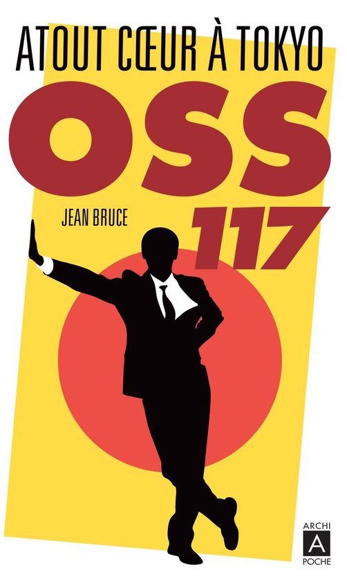 Atout coeur à Tokyo OSS 117 - cover