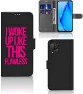 GSM Hoesje Huawei P40 Lite Bookcase met quotes Woke Up