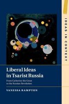Liberal Ideas in Tsarist Russia