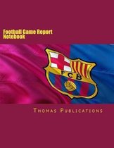 Football Game Report Notebook