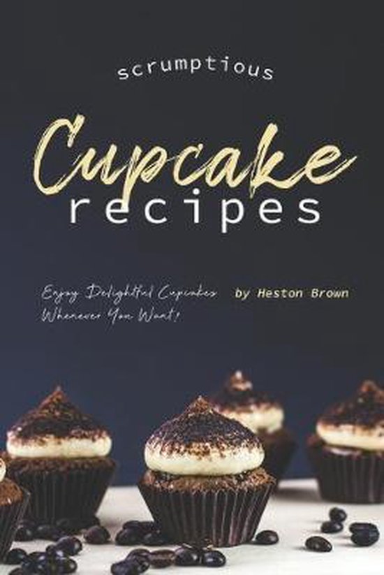 Scrumptious Cupcake Recipes - cover