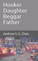 Hooker Daughter Beggar Father