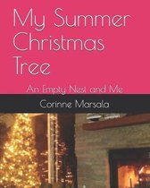 My Summer Christmas Tree: An Empty Nest and Me