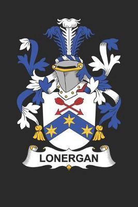 Lonergan Lonergan Coat of Arms and Family Crest Notebook Journal (6 x