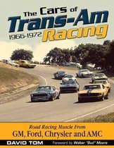 Cars Of Trans-Am Racing 1966-1972