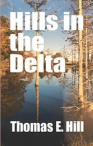 Hills in the Delta