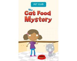 Pet Club The Cat Food Mystery A Pet Club Story