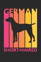 German Short Haired Journal - Vintage German Short Haired Notebook - Gift for German Short Haired Lovers