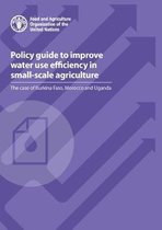 Policy guide to improve water use efficiency in small-scale agriculture