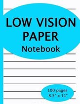 Low Vision Notebook
