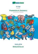 BABADADA, Hebrew (in hebrew script) - Plattdüütsch (Holstein), visual dictionary (in hebrew script) - Bildwöörbook