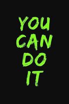 You Can Do It