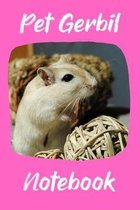 Pet Gerbil Notebook
