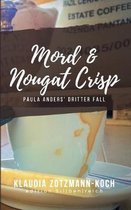 Mord & Nougat Crisp