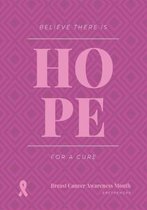 Believe There Is Hope for a Cure: Patients Appointment Logbook, Track and Record Clients/Patients Attendance Bookings, Gifts for Physicians,